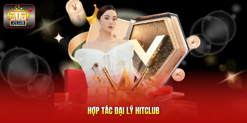Hợp tác đại lý HitClub